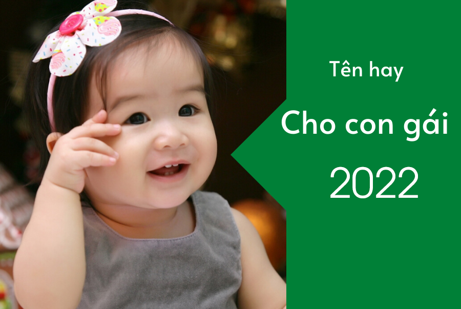 ten-hy-cho-con-gai-sinh-nam-2022