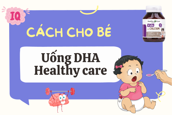 Cach-cho-be-uong-dha-healthy-care-60-vien-2.jpg